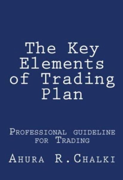 The Key Elements of Trading Plan (eBook, ePUB) The Key Elements of Trading Plan (eBook, ePUB)