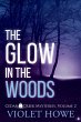 The Glow in the Woods (Cedar Creek... - Bild 1