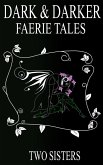 Dark & Darker Faerie Tales (eBook, ePUB)