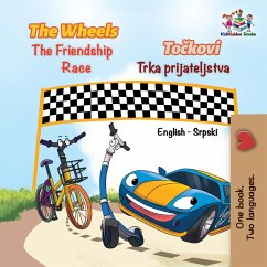The Wheels The Friendship Race (English Serbian Bilingual Collection) (eBook, ePUB) - Books, Kidkiddos; Nusinsky, Inna