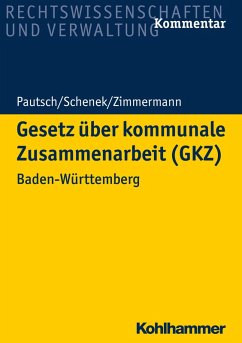 Gesetz über kommunale Zusammenarbeit (GKZ) (eBook, PDF) - Pautsch, Arne; Schenek, Kai-Markus; Zimmermann, Achim