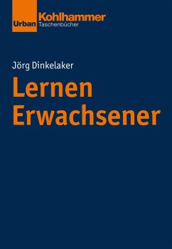 Lernen Erwachsener (eBook, ePUB) - Dinkelaker, Jörg