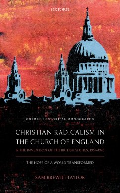 Cover Christian Radicalism in the Church of England and the Invention of the British Sixties, 1957-1970 (eBook, ePUB)