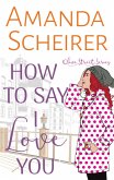 How to Say I Love You (Olive Street Series, #1) (eBook, ePUB)