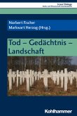 Tod - Gedächtnis - Landschaft (eBook, PDF)
