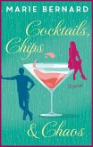 Cocktails, Chips und Chaos (eBook, ePUB)