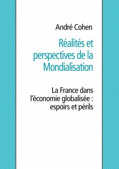 Réalités et perspectives de la mondialisation (eBook, ePUB) - Cohen, André