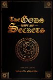 The Gods Have No Secrets (The Godskeep Trilogy, #1) (eBook, ePUB)