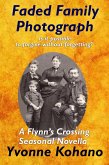 Faded Family Photograph: A Flynn's Crossing Seasonal Novella (Flynn's Crossing Romantic Suspense) (eBook, ePUB)