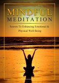 Mindful Meditation - A Beginner's Guide (eBook, ePUB)