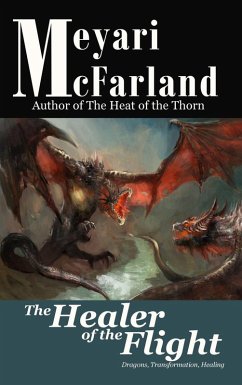 The Healer of the Flight (eBook, ePUB) - McFarland, Meyari