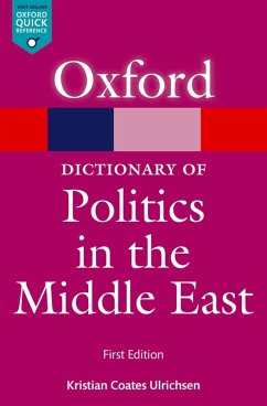 A Dictionary of Politics in the Middle East (eBook, ePUB) - Coates Ulrichsen, Kristian