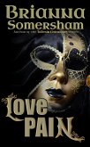 Love Pain (The Taliesin Chronicles, #1) (eBook, ePUB)