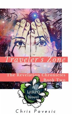 Traveler's Zone (The Revelation Chronicles, #2) (eBook, ePUB) - Pavesic, Chris