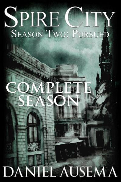 Spire City, Season Two: Pursued (eBook, ePUB)