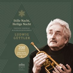 200 Jahre-Stille Nacht,Heilige Nacht - Güttler,Ludwig/Virtuosi Saxoniae