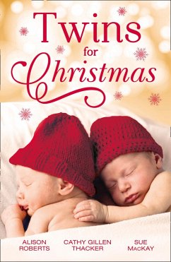Twins For Christmas: A Little Christmas Magic / Lone Star Twins / A Family This Christmas (eBook, ePUB) - Roberts, Alison; Thacker, Cathy Gillen; Mackay, Sue