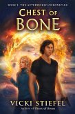Chest of Bone (The Afterworld Chronicles, #1) (eBook, ePUB) Chest of Bone (The Afterworld Chronicles, #1) (eBook, ePUB)