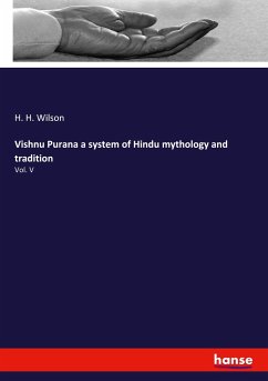 Vishnu Purana a system of Hindu mythology and tradition - Wilson, H. H.