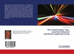 The Copenhagen Trip / quantum-physical wierdness explained away - Fiennes, Jeremy