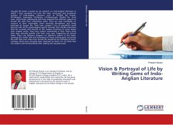 Vision & Portrayal of Life by Writing Gems of Indo-Anglian Literature - Narain, Prakash