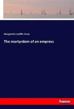 The martyrdom of an empress