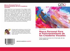 Marca Personal Para el Posicionamiento de los Creadores Visuales - Montero, Donny