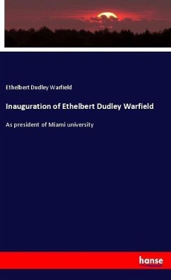 Inauguration of Ethelbert Dudley Warfield - Warfield, Ethelbert Dudley