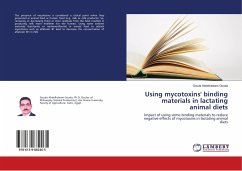Using mycotoxins' binding materials in lactating animal diets