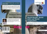World Wealth, World Debt and World Corporation