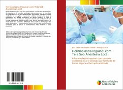 Hernioplastia Inguinal com Tela Sob Anestesia Local - Gentile, João Kleber de Almeida;Garcia, Rodrigo