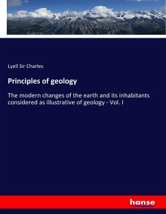 Principles of geology - Sir Charles, Lyell