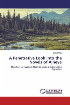A Penetrative Look into the Novels of Ajneya