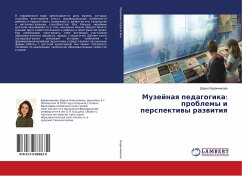 Muzejnaq pedagogika: problemy i perspektiwy razwitiq - Barannikowa, Dar'q