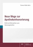 Neue Wege zur Apothekenhonorierung (eBook, PDF)