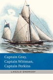 Captain Gray, Captain Wittman, Captain Perkins (eBook, ePUB)