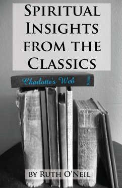 Cover Spiritual Insights from Classic Literature: Charlotte's Web (eBook, ePUB)
