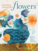 Painting Imaginary Flowers (eBook, ePUB)