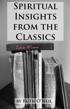 Cover Spiritual Insights from Classic Literature: Little Women (eBook, ePUB)