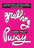 Grabbing Pussy (eBook, ePUB)