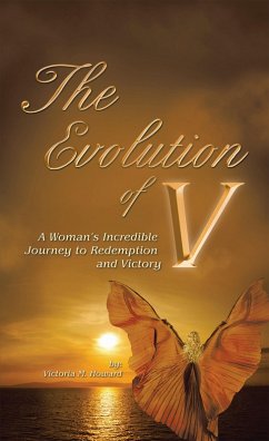 The Evolution of V (eBook, ePUB) - Howard, Victoria M.