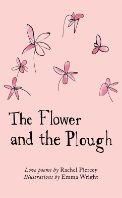 The Flower and the Plough (eBook, ePUB) - Piercey, Rachel