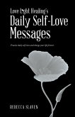 Love Light Healing's Daily Self Love Messages (eBook, ePUB)