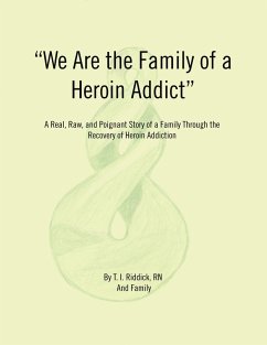 We Are the Family of a Heroin Addict (eBook, ePUB)