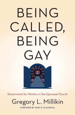 Being Called, Being Gay (eBook, ePUB) - Millikin, Gregory