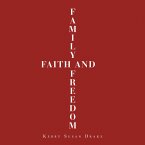 Family, Faith and Freedom (eBook, ePUB)