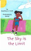 The Sky is the Limit (eBook, ePUB) The Sky is the Limit (eBook, ePUB)