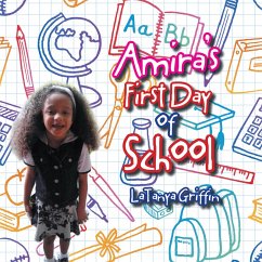 Amira'S First Day of School (eBook, ePUB) Amira'S First Day of School (eBook, ePUB)