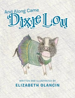 And Along Came Dixie Lou (eBook, ePUB)