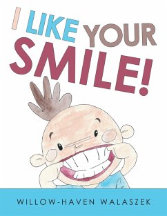 Cover I Like Your Smile! (eBook, ePUB)